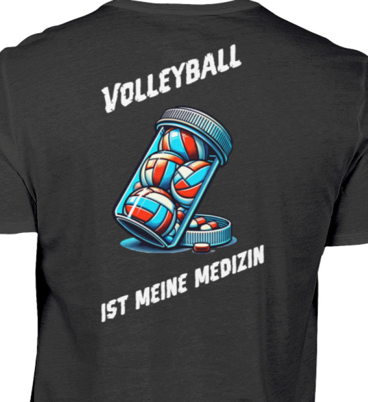 Volleyball ist meine Medizin Shirt