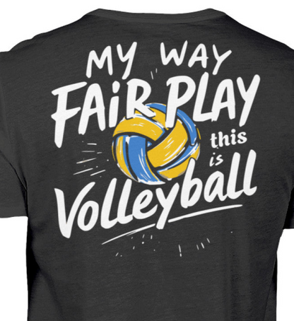 My Way fair Play  Shirt