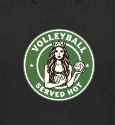VOLLEYBALL SERVED HOT Hoodie